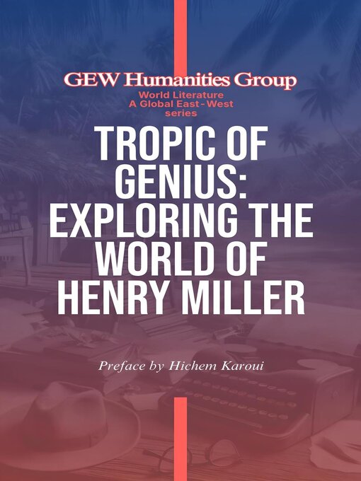 Title details for Tropic of Genius by GEW Humanities Group - Available